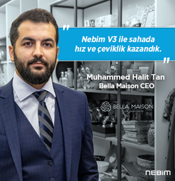 Bella Maison CEO'su Muhammed Halit Tan.